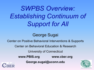 SWPBS Overview: Establishing Continuum of Support for All George Sugai