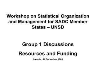Group 1 Discussions Resources and Funding Workshop on Statistical Organization