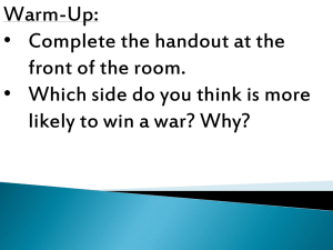 Warm-Up: • Complete the handout at the front of the room.