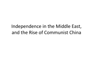 Independence in the Middle East, and the Rise of Communist China