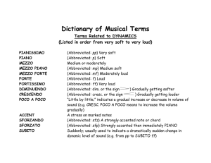 Dictionary of Musical Terms Terms Related to DYNAMICS