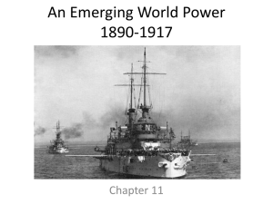 An Emerging World Power 1890-1917 Chapter 11