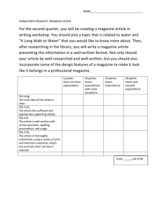 For the second quarter, you will be creating a magazine... writing workshop. You should pick a topic that is related...