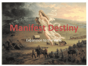 Manifest Destiny Expansion to the West
