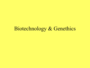 Biotechnology &amp; Genethics