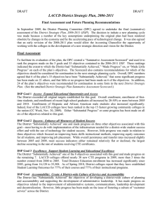 LACCD District Strategic Plan, 2006-2011 DRAFT  Final Assessment and Future Planning Recommendations