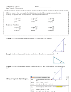 CP Algebra II  4/22/16  Name:__________________ Right Triangle Trigonometry