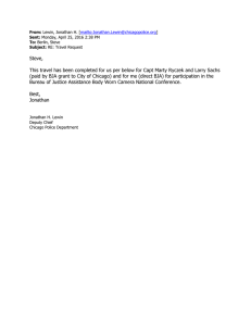 Steve, This travel has been completed for us per below for... (paid by BJA grant to City of Chicago) and for...