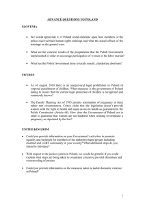 We would appreciate it,  if Poland could elaborate upon... police received their human rights trainings and what the actual... ADVANCE QUESTIONS TO POLAND