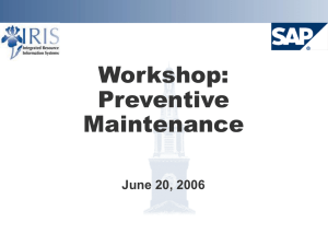 Workshop: Preventive Maintenance June 20, 2006