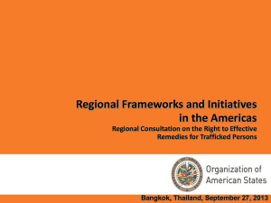 Regional Frameworks and Initiatives in the Americas Remedies for Trafficked Persons