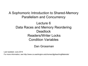 A Sophomoric Introduction to Shared-Memory Parallelism and Concurrency Lecture 6