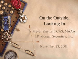 On the Outside, Looking In Meyer Shields, FCAS, MAAA J.P. Morgan Securities, Inc.