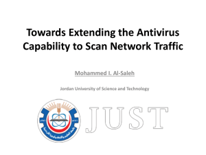 Towards Extending the Antivirus Capability to Scan Network Traffic Mohammed I. Al-Saleh