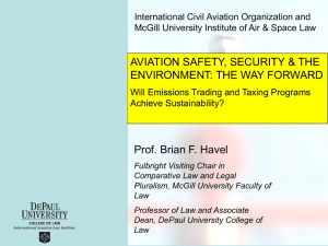 AVIATION SAFETY, SECURITY &amp; THE ENVIRONMENT: THE WAY FORWARD