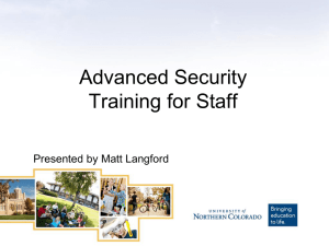 Advanced Security Training for Staff Presented by Matt Langford
