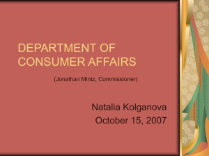 DEPARTMENT OF CONSUMER AFFAIRS Natalia Kolganova October 15, 2007