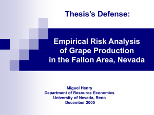 Empirical Risk Analysis of Grape Production in the Fallon Area, Nevada Thesis’s Defense: