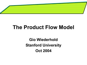 The Product Flow Model Gio Wiederhold Stanford University Oct 2004