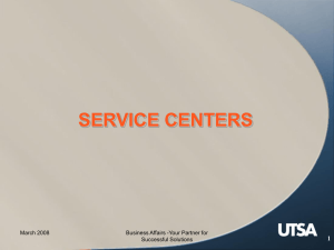 SERVICE CENTERS 1 March 2008 Business Affairs -Your Partner for