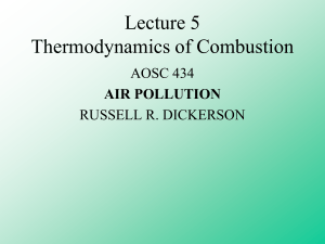 Lecture 5 Thermodynamics of Combustion AOSC 434 RUSSELL R. DICKERSON