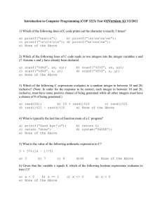 Introduction to Computer Programming (COP 3223) Test #2(Version A) 3/2/2012