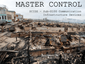 MASTER CONTROL SCIDS – Sub-$100 Communication Infrastructure Devices