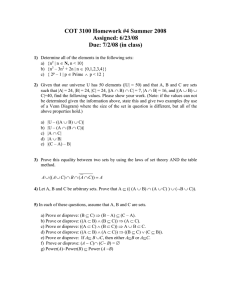 COT 3100 Homework #4 Summer 2008 Assigned: 6/23/08 Due: 7/2/08 (in class)