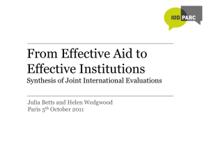 From Effective Aid to Effective Institutions Synthesis of Joint International Evaluations