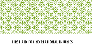 First Aid for Recreational Injuries: Guide & Procedures