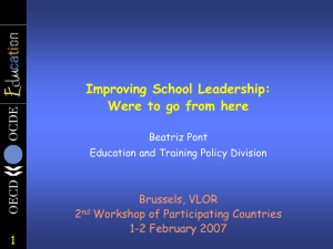Improving School Leadership: Were to go from here 1 Brussels, VLOR