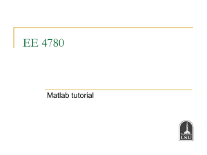 EE 4780 Matlab tutorial