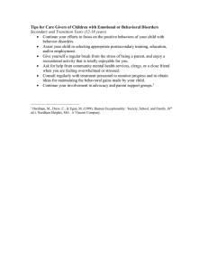 Tips for Care Givers of Children with Emotional or Behavioral... Secondary and Transition Years (12-18 years) behavior disorders.