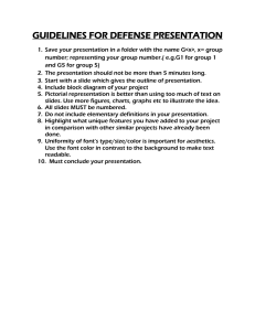 GUIDELINES FOR DEFENSE PRESENTATION