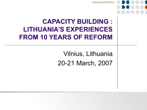 CAPACITY BUILDING : ’S EXPERIENCES LITHUANIA FROM 10 YEARS OF REFORM