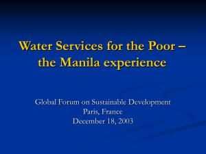 Water Services for the Poor – the Manila experience Paris, France