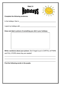 Complete the following sentences.  In the holidays I like to ______________________________________________