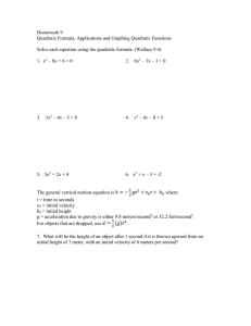 Homework 9 Quadratic Formula, Applications and Graphing Quadratic Functions