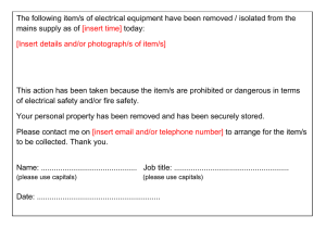 The following item/s of electrical equipment have been removed /... mains supply as of today: [insert time]
