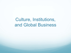 Culture, Institutions, and Global Business