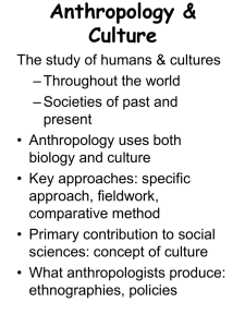 Anthropology &amp; Culture