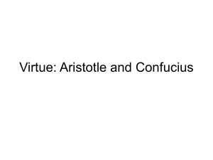 Virtue: Aristotle and Confucius