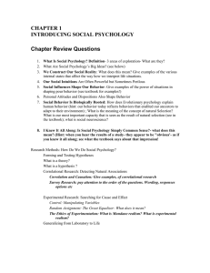CHAPTER 1 INTRODUCING SOCIAL PSYCHOLOGY Chapter Review Questions