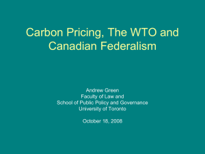 Carbon Pricing, The WTO and Canadian Federalism