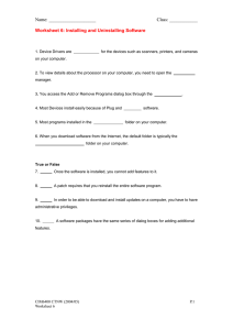 Name: ____________________ Class: ____________ Worksheet 6: Installing and Uninstalling Software