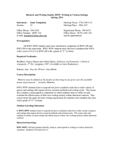 Rhetoric and Writing Studies 305W: Writing in Various Settings Spring, 2014  Instructor: