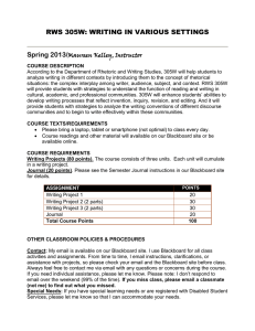 RWS 305W: WRITING IN VARIOUS SETTINGS Spring 2013/ Maureen Kelley, Instructor