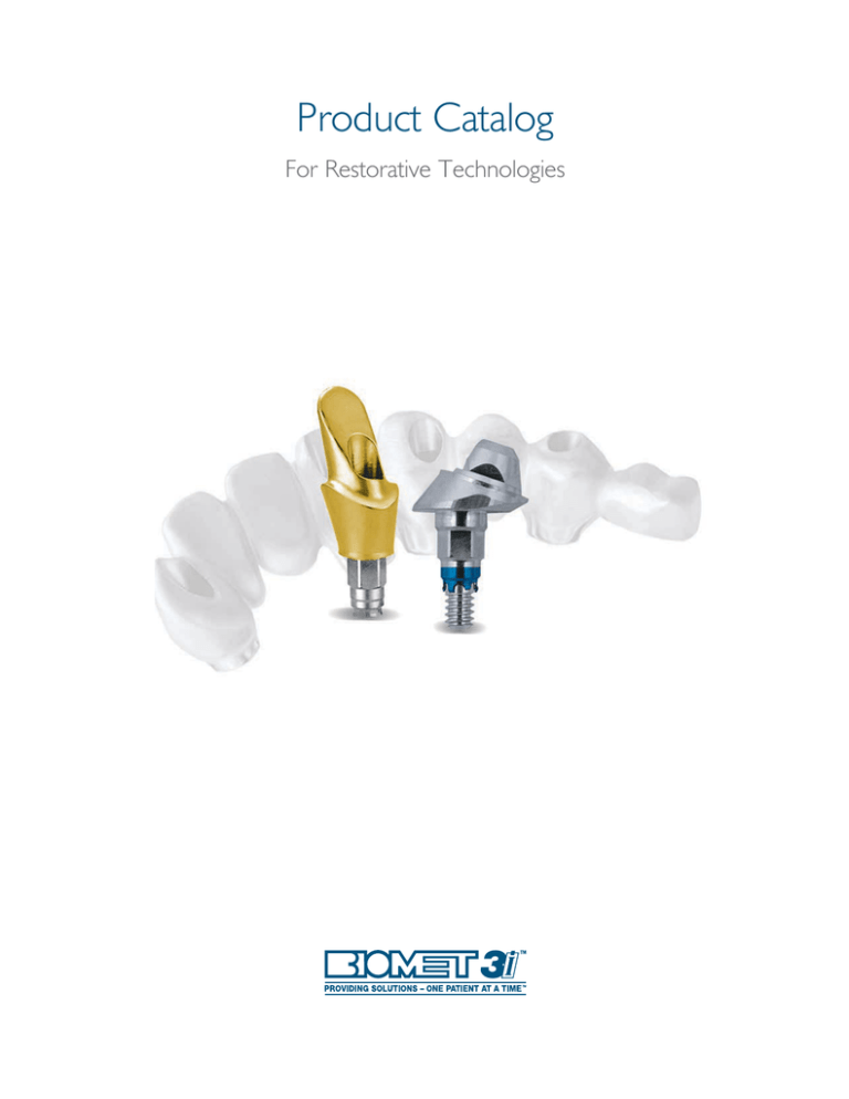 BIOMET 3i Restorative Dentistry Product Catalog