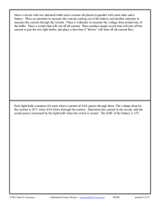 Draw a circuit with two identical bulbs and a resistor all placed in