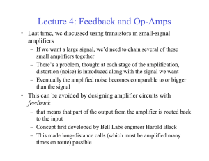 Lecture 4: Feedback and Op-Amps